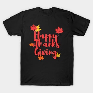 happy thanks giving T-Shirt